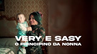 Very e Sasy  O principino da nonna Video Ufficiale 2024 [upl. by Lumbye83]