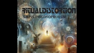 RitualDistortion  Lapis Philosophorum [upl. by Engracia]