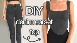 DIY denim corset top  JEANS upcycle  how to turn jeans into a top [upl. by Anisah]