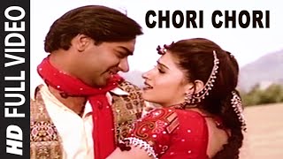 Chori Chori Full Song  Itihaas  Alka Yagnik Kumar Sanu  Ajay Devgan Twinkle Khanna [upl. by Annelak]