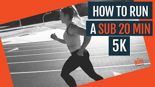 How To Run A Sub 20 Min 5K [upl. by Healy565]