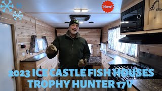 2023 Ice Castle Fish Houses Trophy Hunter 17V New Fish House at Bullyan RV [upl. by Fionna44]