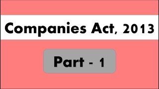 Lecture 30  Companies Act part  1 for SEBI Grade A [upl. by Anagnos403]