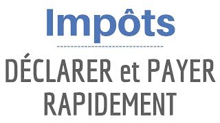 IMPOTS 2023 comment faire sa DECLARATION et PAYER rapidement sur TELEPHONE avant la date limite [upl. by Longawa]