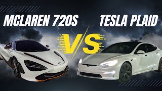 Tesla Plaid vs Mclaren 720s Drag Race [upl. by Garzon]