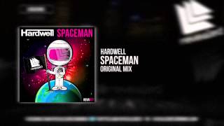 Hardwell  Spaceman Original Mix [upl. by Lorene65]