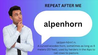 How to SAY and USE ALPENHORN [upl. by Suoiradal763]