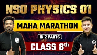 Complete NSO Physics  Class 8th  SOF Marathon 🔥 [upl. by Goodden]