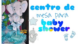 Centro de mesa para baby shower bebé elefante  centerpiece baby elephant  Gades [upl. by Anelaf]