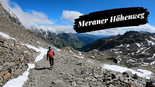 6 Tage auf dem Meraner Höhenweg I Hüttenwanderung in Südtirol I 103km mit 5300 Höhenmetern [upl. by Rolf441]