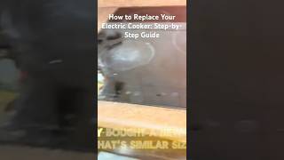 How to Replace Your Electric Cooker StepbyStep Guide [upl. by Hgalehs186]