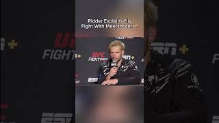 Ridder Explains His Fight With Gerlad Meershcaert👊🏽 ufc mma mmanews fyp vegas100 [upl. by Clara]