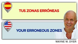 🌎 WAYNE DYER  Your Erroneous Zones ENGLISH 🇺🇸  Tus Zonas Erróneas ESPAÑOL 🇪🇸  Audio Subtitles [upl. by Giacamo385]