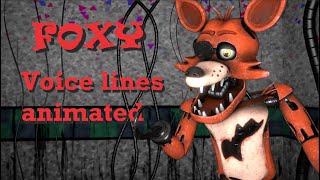 Foxy voice lines animated FnafSFM [upl. by Llenart]