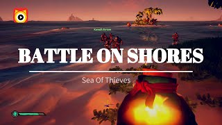 SEA OF THIEVES BATTLE ON SHORES  SHOT  Ron Gaming [upl. by Assert]