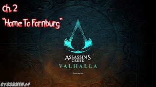 Assassins Creed Valhalla  Ch 2 quotHome To Fornburgquot [upl. by Atalante]