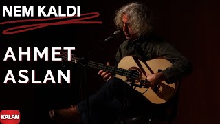 Ahmet Aslan  Nem Kaldı I Dizi Müziği © 2016 Kalan Müzik [upl. by Ramedlab]