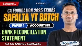 CA Foundation 2025 Accounts Bank Reconciliation Statement  L1 [upl. by Acined]