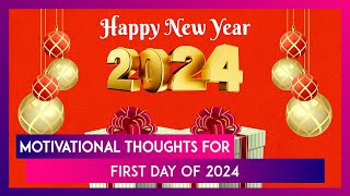 Happy New Year 2024 Greetings Motivational Quotes And Messages To Share With Loved Ones On New Year [upl. by Araf571]