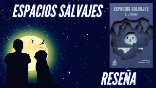 ESPACIOS SALVAJES de S L CONEY [upl. by Kcirdaed]