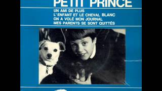 LE PETIT PRINCE  Un ami de plus 1965 [upl. by Parke69]