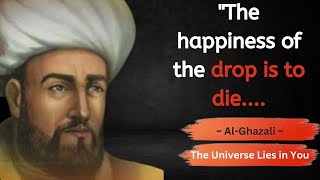 Wisdom pearls of Al Ghazali Quote amp Motivation  The Universe Lies in You  10 [upl. by Nahttam50]