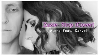 STOP Zazie  Atena ft Darvel [upl. by Kobe]