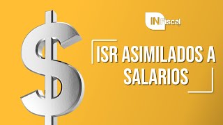 ISR ASIMILADOS A SALARIOS  INFISCAL [upl. by Ika]