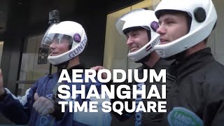 AERODIUM China launching event at Shanghai Time Square [upl. by Gut]