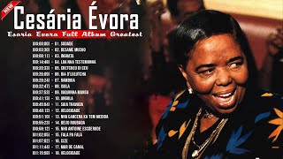 CESARIA EVORA Best of  Top Playlist  Cesaria Evora Full Album Greatest Vol16 [upl. by Jenifer555]