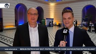 Berlin FinTech Day 2017 FinTechs  Hype oder nachhaltige Entwicklung [upl. by Oaks]