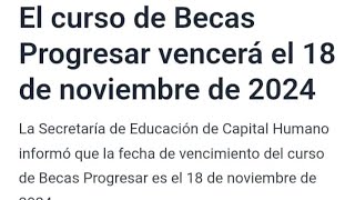 BECAS PROGRESAR VENCE EL 18 DE NOVIEMBRE LOS CURSOS VOCACIONAL [upl. by Lynd]