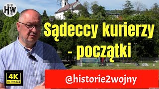 Sądeccy kurierzy  początki cz 1 [upl. by Katrina]