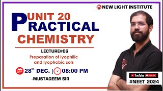 LIVE NEET 2024  PRACTICAL CHEMISTRY  LEC06  Preparation of lyophilic and lyophobic sols neet24 [upl. by Novart472]