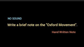 Write a brief note on the Oxford Movement [upl. by Anilatac]