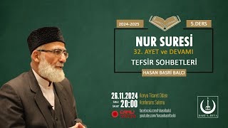 Tefsir Sohbetleri 20242025 – 5Bölüm  Nur Suresi 32Ayeti Kerime 26112024 [upl. by Durware]