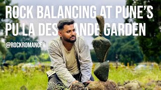 Rock Balancing at Pu La Deshpande Garden Pune [upl. by Lettie]