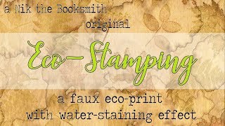 EcoStampingWaterstaining Technique Course Info [upl. by Woodie96]