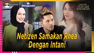 Netizen Samakan Rhea Dengan Intan Andai Tiada Dia  Singgah Set [upl. by Thatch]