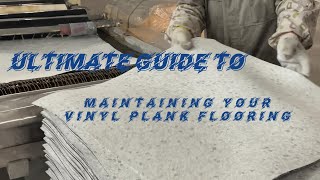 Ultimate Guide to Maintaining Your Vinyl Plank Flooring [upl. by Aney]