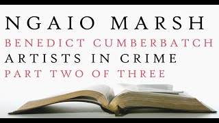 Benedict Cumberbatch  Artists in Crime  Ngaio Marsh  Audiobook 2 [upl. by Schluter249]