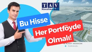 TAVHL BU HİSSE HER PORTFÖYDE OLMALI TAVHL bist100 bist [upl. by Koenig420]