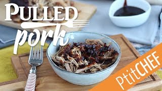 Recette de pulled pork  Porc effiloché à laméricaine  Ptitchefcom [upl. by Dranoel]