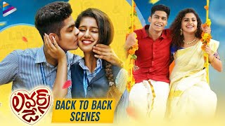 Lovers Day Telugu Full Movie Back To Back Best Scenes  Priya Prakash Varrier  Noorin  Roshan [upl. by Corrianne181]