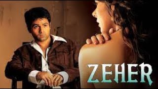 Zeher Full Movie Plot In Hindi  Bollywood Movie Review  Emraan Hashmi  Udita Goswami [upl. by Hamann]