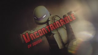 UNCONTAINABLE  TMNT 2k12 AMV [upl. by Eldon697]