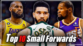 Ranking the BEST Small Forwards in the NBA Right Now [upl. by Rakso230]