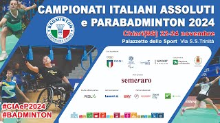 Campionati Italiani Assoluti e Para Badminton 2024  Campo 1 [upl. by Milinda14]