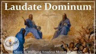 Laudate Dominum  Mozart  Psalm 117  Soloist amp Choir wLyrics  Trinity Sunday  Sunday 7pm Choir [upl. by Rosenbaum]