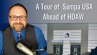 A Tour of SAMPA USA Ahead of HDAW [upl. by Tem]